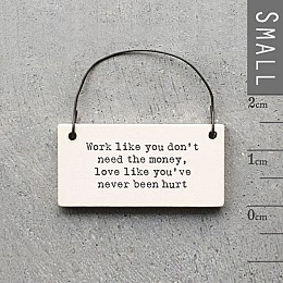 Επιγραφή μικρή - Work like you…
