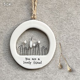 Πορσελάνινος κύκλος 5εκ.-You are a lovely friend